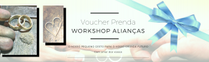 Workshop Alianças de Casamento Voucher Prenda